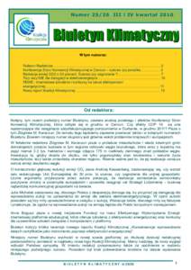 Nu me rIII i IV kwa rtał 2010  Biuletyn Klimatyczny W tym numerze: Felieton Redaktora …......................................................................................................... 2 Konferencja Str