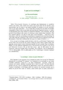 http://www.asmp.fr - Académie des Sciences morales et politiques.  À quoi sert la sociologie ? par Raymond Boudon Texte paru dans Cités, 10, 2002, rubrique « Grand article », 