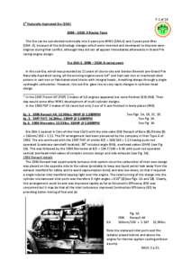 P.1 of 18 1st Naturally-Aspirated Era (1NA) 1906 – 1923: 9 Racing Years This Era can be sub-divided technically into 6 years pre-WW1 (1NA-1) and 3 years post-War (1NA -2), because of the technology changes which were i