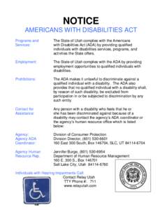Law / Disability rights / Accessibility / Education / ADA Amendments Act / Job Accommodation Network / 101st United States Congress / Americans with Disabilities Act / Disability