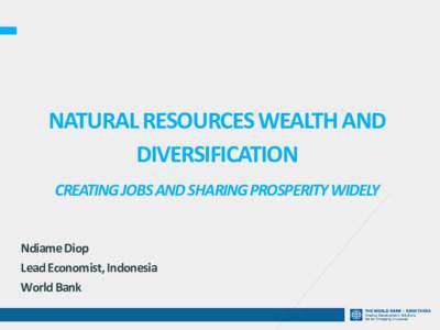 Presentation by Mr. Ndiame Diop; Natural Resources Conference, Dili, Timor-Leste, September 2013