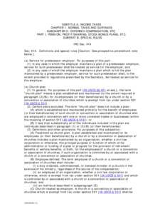 SUBTITLE A. INCOME TAXES CHAPTER 1. NORMAL TAXES AND SURTAXES SUBCHAPTER D. DEFERRED COMPENSATION, ETC. PART I. PENSION, PROFIT-SHARING, STOCK BONUS PLANS, ETC. SUBPART B. SPECIAL RULES IRC Sec. 414