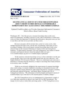 FOR IMMEDIATE RELEASE May 14, 2012 Contact: Jack Gillis, [removed]SECOND ANNUAL SURVEY OF CONSUMER KNOWLEDGE