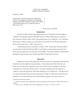 STATE OF VERMONT PUBLIC SERVICE BOARD Docket No[removed]Amendment to the Interconnection Agreement between New England Telephone and Telegraph Company d/b/a Bell Atlantic-Vermont and UniDial