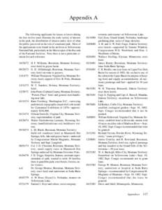 Appendix A The following applicants for leases or favors during the first twelve years illustrate the wide variety of interest in the park, the distribution of interest and a view of what the public perceived as the role