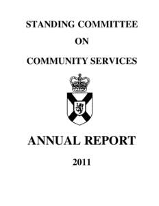 STANDING COMMITTEE ON COMMUNITY SERVICES ANNUAL REPORT 2011