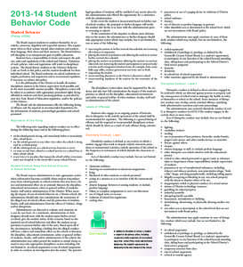 [removed]Student Behavior Code Student Behavior (Policy JCDA) The Board expects students to conduct themselves in an orderly, courteous, dignified and respectful manner. This requirement refers to their actions toward oth