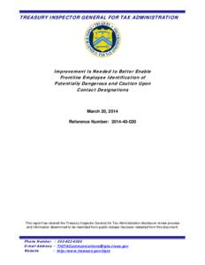 Improvement Is Needed to Better Enable Frontline Employee Identification of Potentially Dangerous and Caution Upon Contact Designations