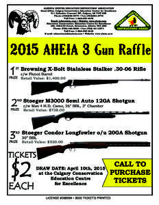 ALBERTA HUNTER EDUCATION INSTRUCTORS’ ASSOCIATION Head Office: Calgary Conservation Education Centre for Excellence 911 Sylvester Crescent SW, Calgary, AB T2W 0R8 Phone: ([removed] • Fax: ([removed]Toll Free: 