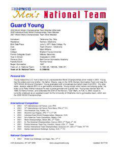 Guard Young 2003 World Artistic Championships Team Member (Alternate[removed]Individual Event World Championships Team Member