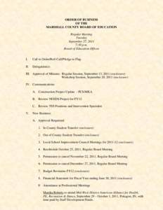 ORDER OF BUSINESS OF THE MARSHALL COUNTY BOARD OF EDUCATION Regular Meeting Tuesday September 27, 2011