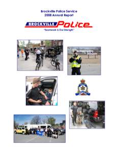 Brockville Police Service 2008 Annual Report “ T eamwor