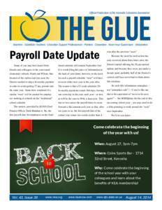 THE GLUE Official Publication of the Kenosha Education Association Teachers Substitute Teachers Education Support Professionals Painters Carpenters Noon Hour Supervisors Interpreters  Payroll Date Update