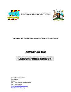 Political geography / Culture / Labor force / Uganda / Labour economics / Current Population Survey / Labor economics / Unemployment / Economics