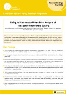 Research Findings No[removed]Land Use and Rural Policy Research Programme  Living In Scotland: An Urban-Rural Analysis of
