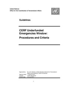 United Nations Office for the Coordination of Humanitarian Affairs Guidelines  CERF Underfunded