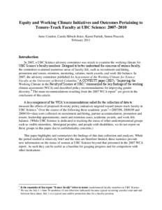 Equity and Working Climate Initiatives and Outcomes Pertaining to Tenure-Track Faculty at UBC Science: 2007–2010 Anne Condon, Carola Hibsch-Jetter, Karen Parrish, Simon Peacock February[removed]Introduction