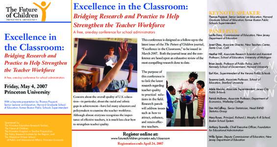 Excellence in the Classroom: Bridging Research and Practice to Help Strengthen the Teacher Workforce Excellence in the Classroom: