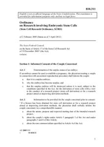 Embryonic stem cell / Stem cell / Stem cell controversy / Stem cell laws and policy in the United States / Biology / Stem cells / Biotechnology