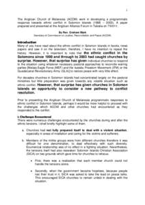 1 The Anglican Church of Melanesia (ACOM) work in developing a programmatic response towards ethnic conflict in Solomon Islands (1998 – A paper prepared and presented at the Anglican Alliance Forum in Tabalia on