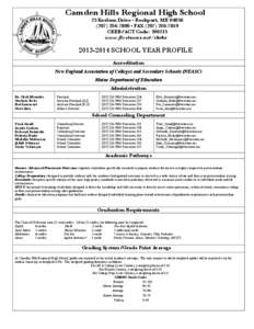 Camden Hills Regional High School 25 Keelson Drive • Rockport, ME[removed]7800 • FAX[removed]CEEB/ACT Code: [removed]www.fivetowns.net/chrhs