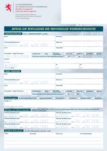 Coin avenue Gaston Diderich/ boulevard Grand-Duchesse Charlotte L-1420 Luxembourg ANTRAG AUF BEWILLIGUNG DER INDIVIDUELLEN WOHNUNGSBEIHILFEN ANTRAGSTELLER