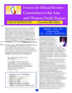Forum for Ethical Review Committees in the Asia and Western Pacific Region FERCAP NEWSLETTER  December 2006 Edition
