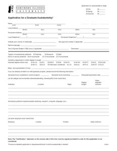 Application for assistantship to begin:  Fall  Spring  Summer  20