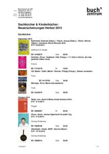 Sachbücher & Kinderbücher: Neuerscheinungen Herbst 2015 Sachbücher September 2015 Burkhardt, Gabriele (Übers.) / Pesch, Ursula (Übers.) / Roller, Werner (Übers.). Guinness World Records 2016.