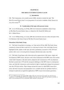 CHAPTER XI THE MOST-FAVOURED-NATION CLAUSE A. Introduction 208. The Commission, at its sixtieth session (2008), decided to include the topic “The Most-Favoured-Nation clause” in its programme of work and to establish