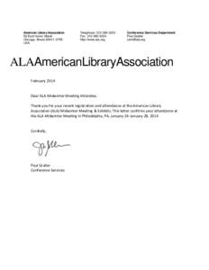 American Library Association 50 East Huron Street Chicago, Illinois[removed]USA  Telephone: [removed]