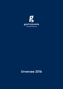 Urnersee 2016  Unsere Empfehlung Kleiner Innerschweizer Teller  Hobelfleisch, Rauchschinken, Landjäger, Kräuter-Pfeffer-Käse und Urner Alpkäse