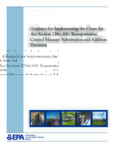 Guidance for Implementing the Clean Air Act Section 176(c)(8) Transportation Control Measure Substitution and Addition Provision  (EPA-420-B[removed])