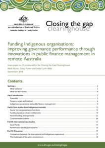 Funding Indigenous organisations: improving governance performance through innovations in public finance management in remote Australia (full publication; 3 Sep[removed]AIHW Closing the Gap Clearinghouse)