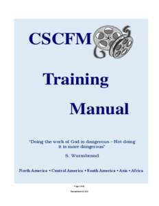 CSCFM Training Manual “Doing the work of God is dangerous – Not doing it is more dangerous”