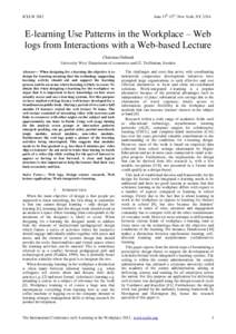 June 13th-15th, New York, NY, USA  ICELW 2012 E-learning Use Patterns in the Workplace – Web logs from Interactions with a Web-based Lecture