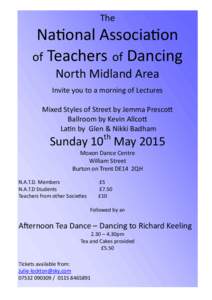 The  National Association of Teachers of Dancing North Midland Area Invite you to a morning of Lectures