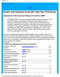 phpESP, v1.6.1  p h p E S P Help Nucleic Acid Research Group 2007 Real-Time PCR Survey Association of Biomolecular Resource Facilities (ABRF)