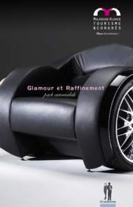 Doux b u s i n e s s  !  G l a m o u r e t Ra f f i n e m e n t pack automobile  30 personnes