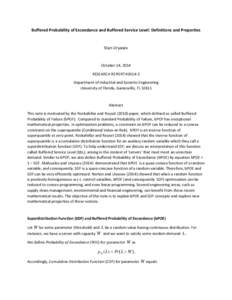 Buffered Probability of Exceedance and Buffered Service Level: Definitions and Properties  Stan Uryasev October 14, 2014 RESEARCH REPORT #2014-3