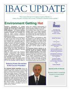 IBAC UPDATE The Official Newsletter of the International Business Aviation Council Update 07-3, December 2007  “The recognized forum for leveraging strengths of Members to