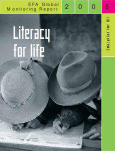 Education for all: literacy for life; EFA global monitoring report, 2006; 2005