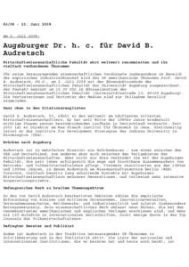 [removed]Juni 2008 Am 2. Juli 2008: Augsburger Dr. h. c. für David B. Audretsch Wirtschaftswissenschaftliche Fakultät ehrt weltweit renommierten und ihr