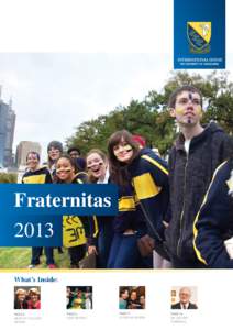 Fraternitas 2013 What’s Inside: PAGE 2: HEAD OF COLLEGE