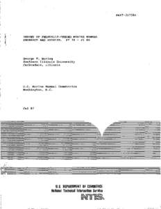 PB87[removed]SURVEY OF FEDERALLY-FUNDED MARINE MAMMAL RESEARCH AND STUDIES. FY 70 - FY 86  George H. Waring