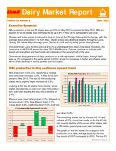 Dairy Market Report Volume 16, Number 6 June[removed]Executive Summary