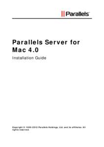 Parallels Server for Mac 4.0