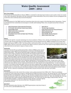 Water Quality Assessment 2009 – 2012 River Stewardship The Mousam and Kennebunk Rivers Alliance (MKRA) is committed to collecting long term data on water quality in these two coastal rivers, and to sharing this informa