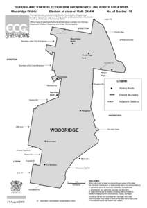 QUEENSLAND STATE ELECTION 2006 SHOWING POLLING BOOTH LOCATIONS. Woodridge District Electors at close of Roll: 24,496  No. of Booths: 10