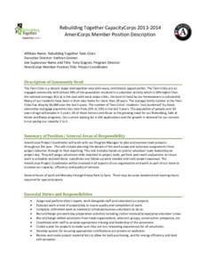 Rebuilding Together CapacityCorps[removed]AmeriCorps Member Position Description Affiliate Name: Rebuilding Together Twin Cities Executive Director: Kathryn Greiner Site Supervisor Name and Title: Tony Sjogren, Program